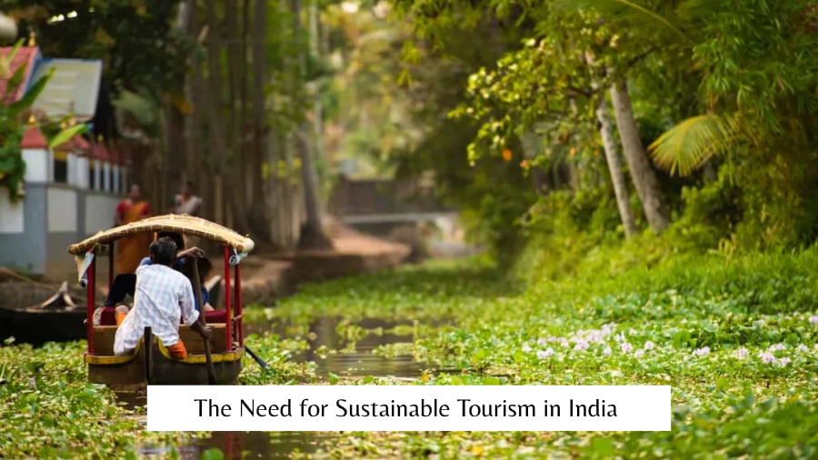 The Need for Sustainable Tourism in India