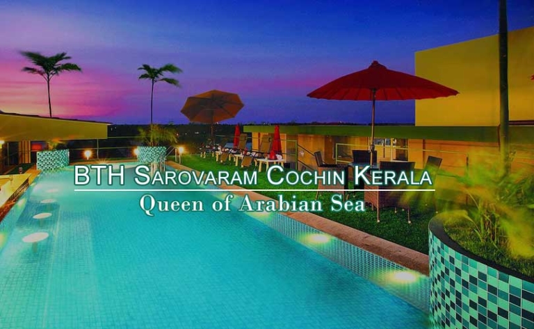 BTH Sarovaram Cochin Kerala