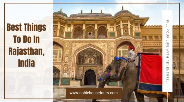 Best Things To Do In Rajasthan, India