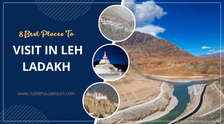 8 Best Places To Visit In Leh Ladakh