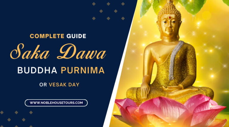 Complete Guide Saka Dawa, Buddha Purnima or Vesak Day