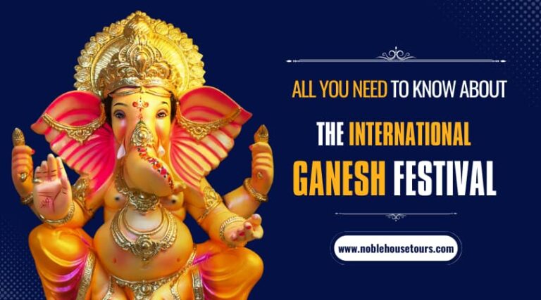 All You Need To Know About The International Ganesh Festival
