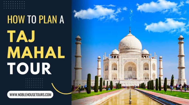 How to Plan a Taj Mahal Tour