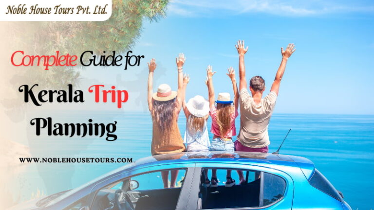 Complete Guide for Kerala Trip Planning