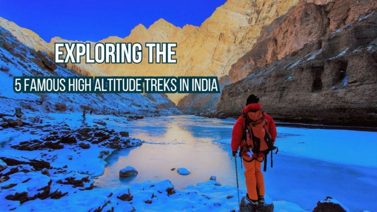 Exploring the 5 Famous High-Altitude Treks in India