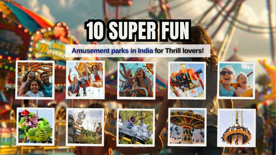 10 Super Fun Amusement parks in India for Thrill lovers!