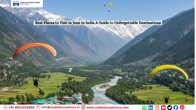 Best Places to Visit in June in India A Guide to Unforgettable Destinations