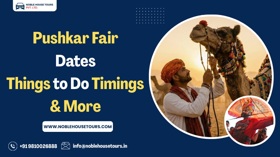 Pushkar Fair Dates, Things to Do, Timings & More